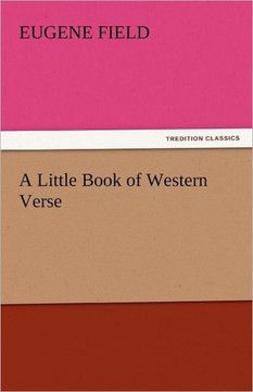A Little Book of Western Verse