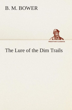 The Lure of the Dim Trails