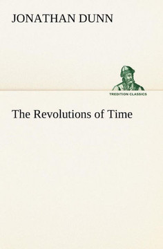 The Revolutions of Time