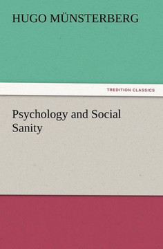 Psychology and Social Sanity