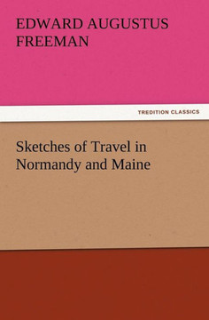Sketches of Travel in Normandy and Maine