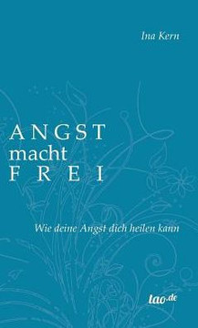 Angst macht frei