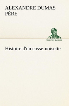 Histoire d'un casse-noisette