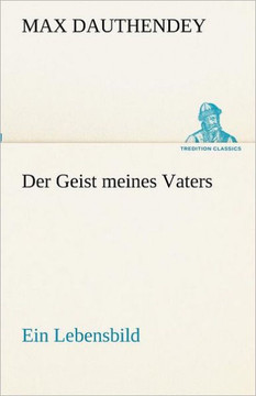 Der Geist meines Vaters