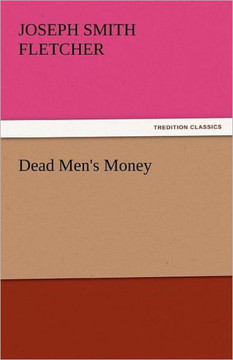 Dead Men's Money