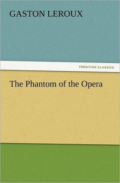 The Phantom of the Opera
