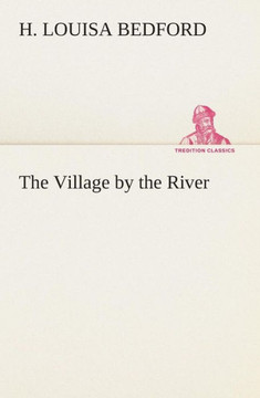 The Village by the River