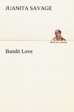 Bandit Love