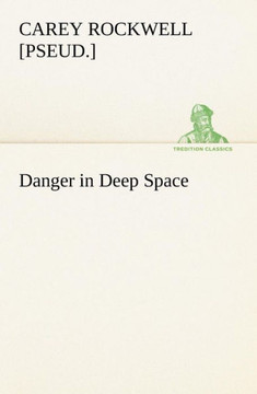 Danger in Deep Space