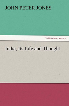 India, Its Life and Thought