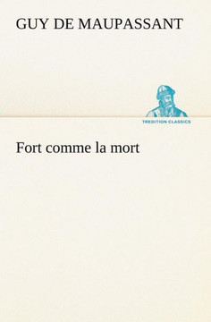 Fort comme la mort