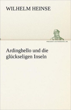Ardinghello Und Die Gluckseligen Inseln