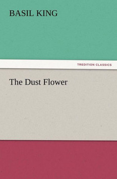 The Dust Flower