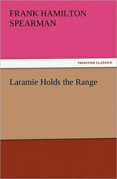 Laramie Holds the Range