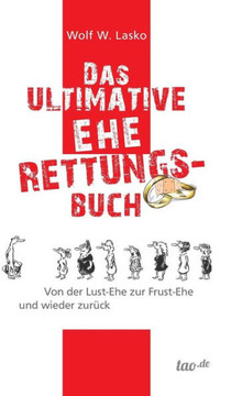 Das ultimative Eherettungs-Buch Das ultimative Eherettungs-Buch
