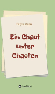 Ein Chaot Unter Chaoten