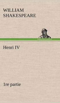 Henri IV (1re partie)