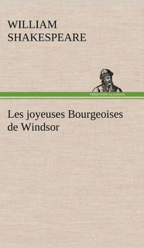 Les joyeuses Bourgeoises de Windsor Les joyeuses Bourgeoises de Windsor