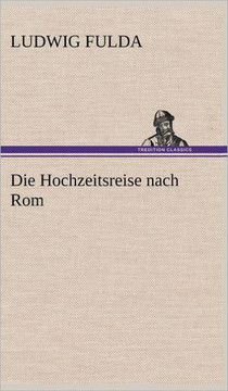 Die Hochzeitsreise Nach ROM
