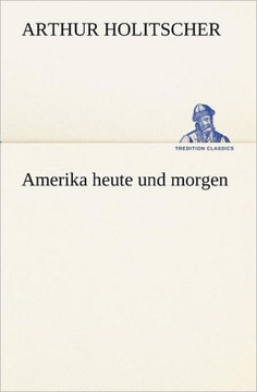 Amerika Heute Und Morgen