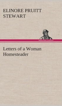 Letters of a Woman Homesteader