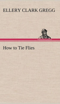 How to Tie Flies