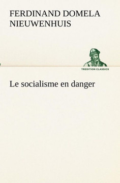 Le socialisme en danger