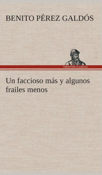 Un faccioso más y algunos frailes menos