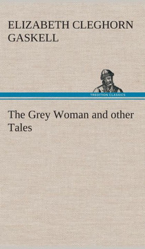 The Grey Woman and other Tales