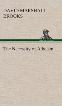 The Necessity of Atheism