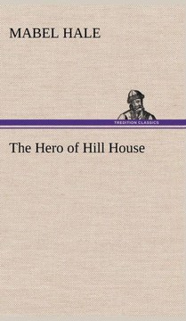 The Hero of Hill House