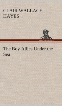 The Boy Allies Under the Sea