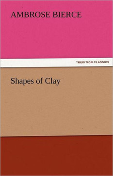 Shapes of Clay