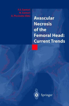 Avascular Necrosis of the Femoral Head: Current Trends: Current Trends