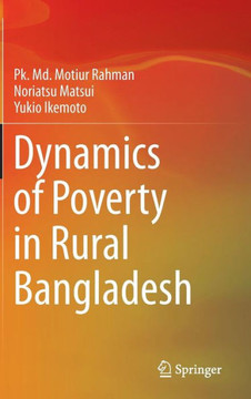 Dynamics of Poverty in Rural Bangladesh