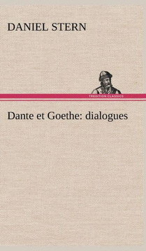 Dante et Goethe: dialogues
