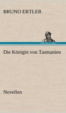Die Konigin Von Tasmanien