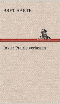 In Der Prairie Verlassen
