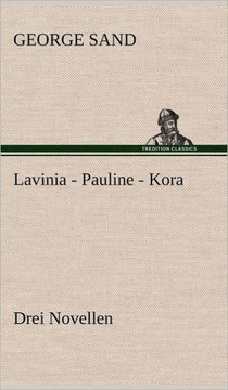 Lavinia - Pauline - Kora
