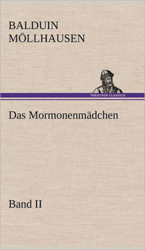 Das Mormonenmadchen - Band II