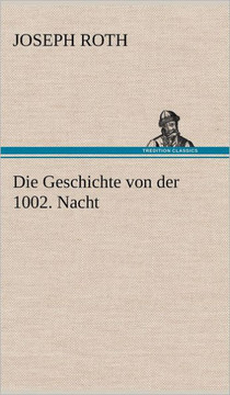 Die Geschichte Von Der 1002. Nacht