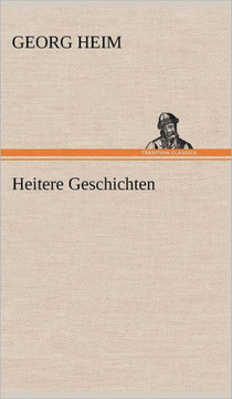 Heitere Geschichten Heitere Geschichten