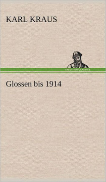 Glossen Bis 1914