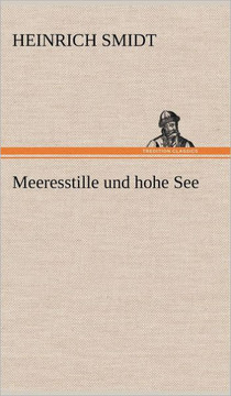 Meeresstille Und Hohe See Meeresstille Und Hohe See