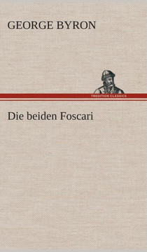 Die beiden Foscari Die beiden Foscari
