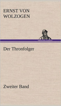 Der Thronfolger - Zweiter Band