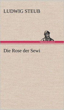 Die Rose Der Sewi