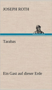 Tarabas: Ein Gast auf dieser Erde