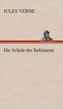 Die Schule Der Robinsons