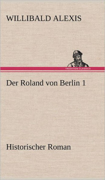 Der Roland Von Berlin 1 Der Roland Von Berlin 1